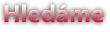 Hledáme